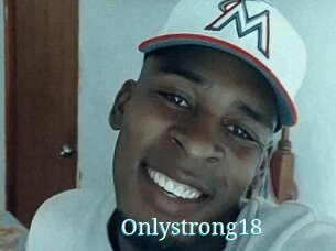 Onlystrong18