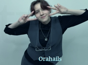 Orahails