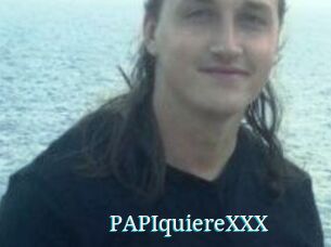 PAPIquiereXXX
