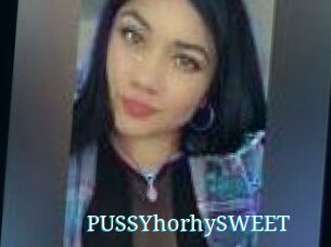 PUSSYhorhySWEET