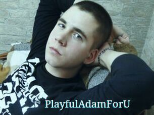 PlayfulAdamForU