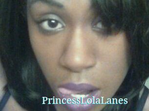 PrincessLolaLanes