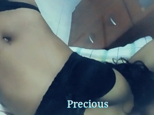 Precious