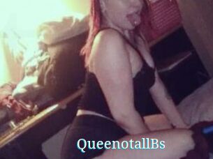 QueenotallBs