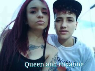 Queen_and_roxanne