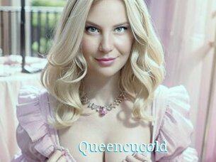 Queencucold
