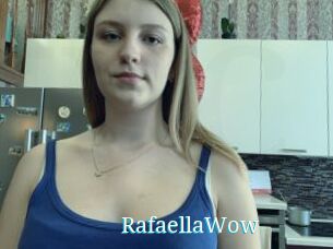 RafaellaWow