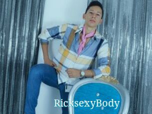RicksexyBody