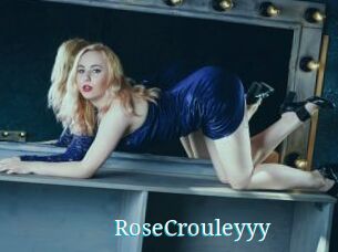 RoseCrouleyyy