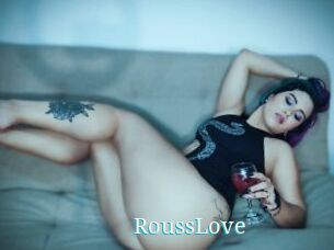 RoussLove