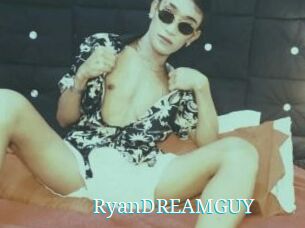 RyanDREAMGUY