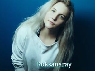 Roksanaray