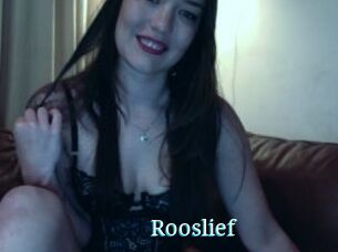 Rooslief