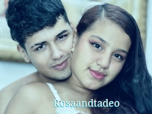 Rosaandtadeo