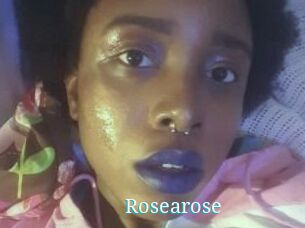 Rosearose