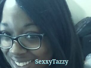 SexxyTazzy