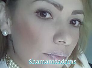 Shamantaadams