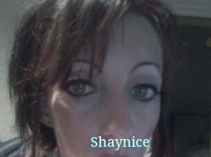 Shaynice