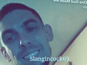 Slangincock69