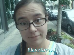 SlaveKrystal