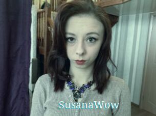 SusanaWow