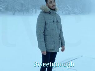 Sweetenough
