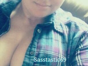 Sasstastic69