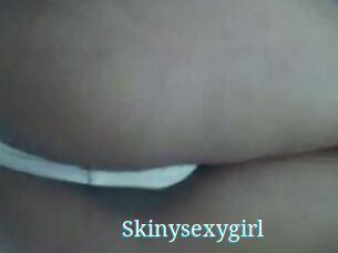 Skinysexygirl