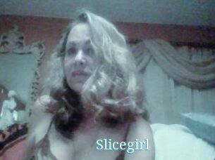 Slicegirl
