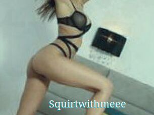 Squirtwithmeee