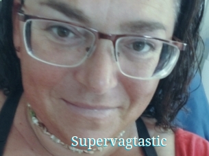 Supervagtastic