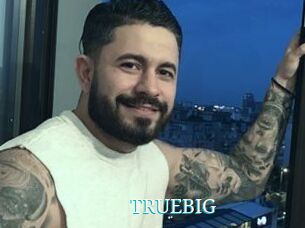 TRUEBIG