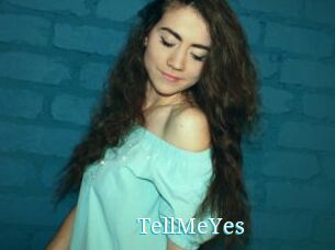 TellMeYes