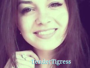 TenderTigress