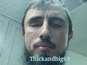 Thickandbig69