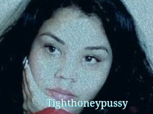 Tighthoneypussy