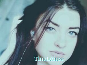 Tina_Loiuse