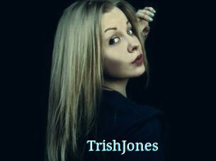 TrishJones