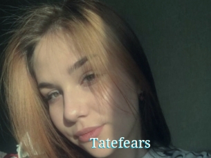 Tatefears