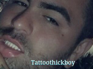 Tattoothickboy