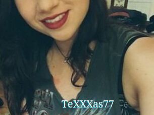 TeXXXas77