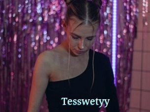 Tesswetyy