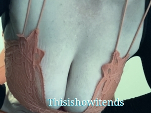 Thisishowitends