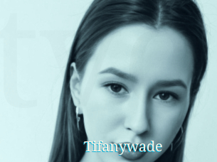Tifanywade