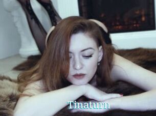 Tinaturn