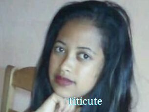 Titicute