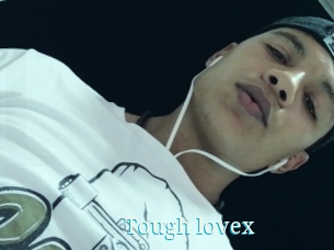 Tough_lovex