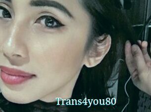 Trans4you80
