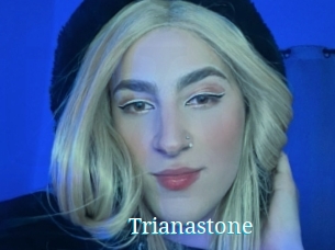 Trianastone