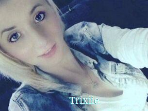Trixiie